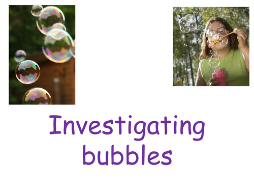 Bubble investigation