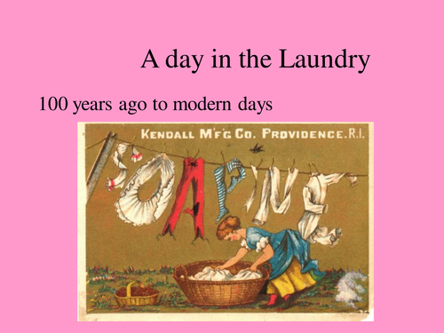 Laundry now and then | Teaching Resources