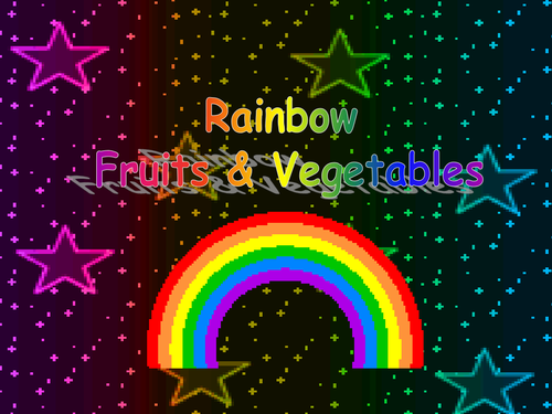 Rainbow of Fruits and Vegetables
