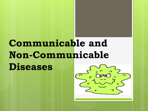 Communicable diseases, disease prevention and the immune system by - UK