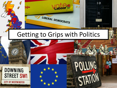 Getting to Grips with Politics & the Constitution