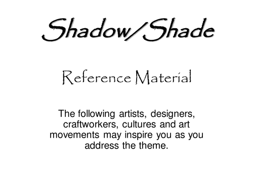 Shadow/Shade