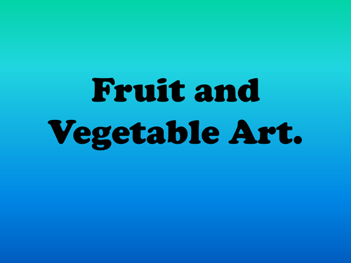Fruit and Vegetable art / Harvest festival.