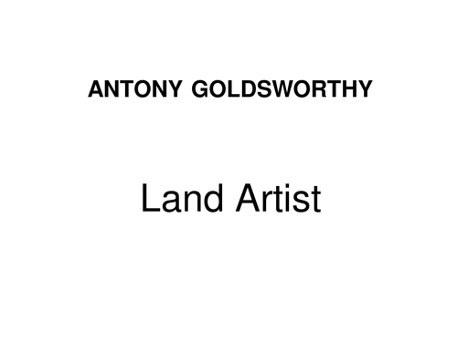 Goldsworthy slide show
