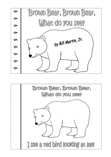 Brown bear; brown bear; what do you see?