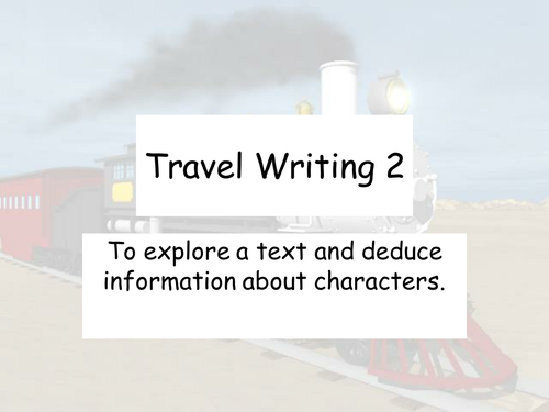 Non Fiction Writing –  Travel Writing Texts