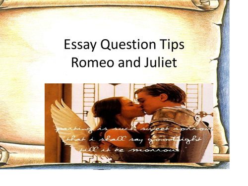 romeo and juliet essay tips