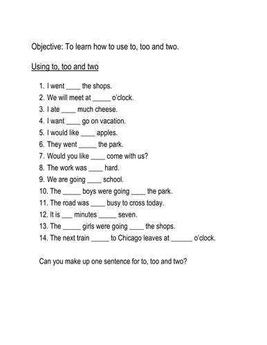 Homophones:"To; Too and Two" worksheet