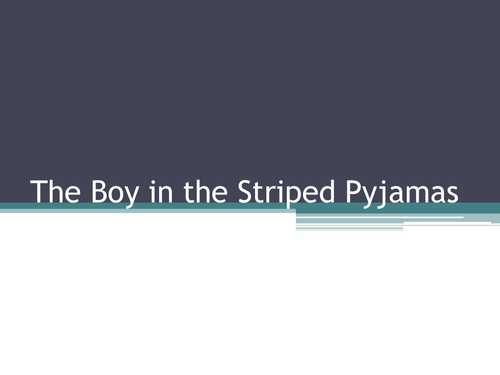 The Boy in the Striped Pyjamas - Lesson 4