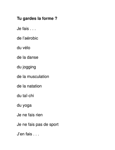 Tu gardes la forme?