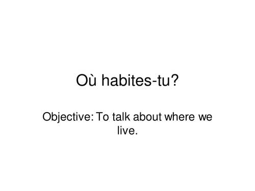 Où habites-tu?