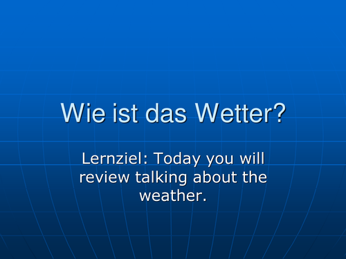 Wie ist das Wetter (Wiederholung)