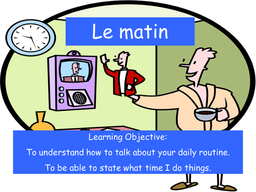Le Matin - daily routine