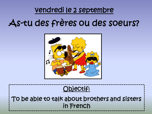 As-tu des frères ou des soeurs?