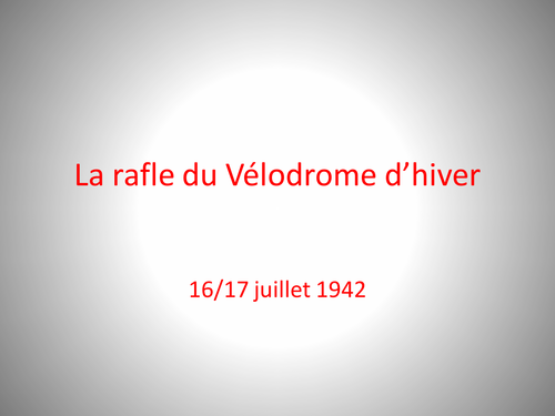 La rafle du vélodrome d'hiver