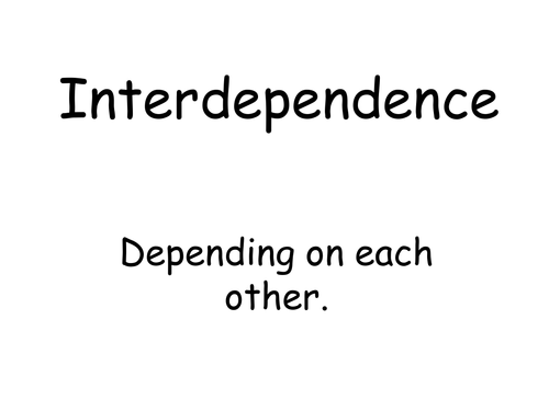 Interdependence