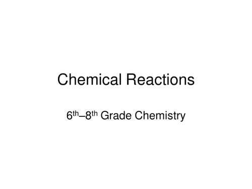 Chemical Reactions PowerPoint