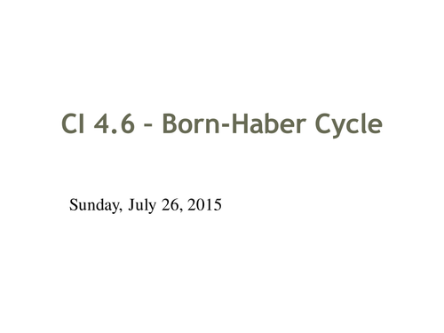 Organic Chemistry and The Born Haber Process