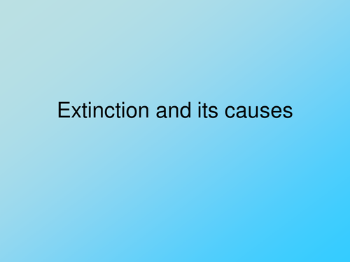 Extinction and its causes