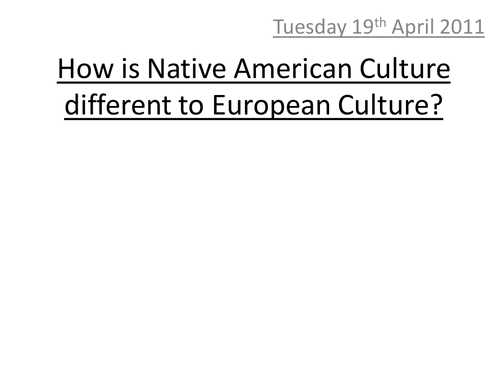 Comparing European and Native American Culture