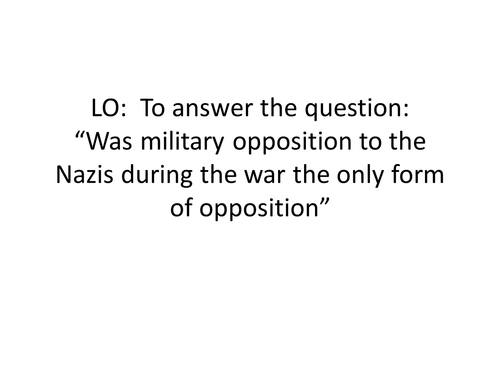 Nazis & Their Opposition lesson PP