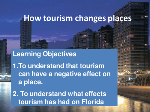How tourism changes places