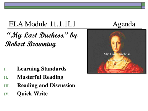 ELA Module 11.1. 1 (My Last Duchess)