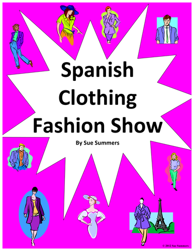 Spanish Clothing Fashion Show - La Ropa - Desfile de Moda