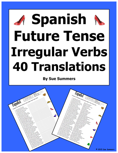 Spanish Future Tense Irregular Verbs 40 Translations