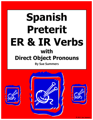 Spanish Preterit ER and IR Verbs Sentences With Direct Object Pronouns