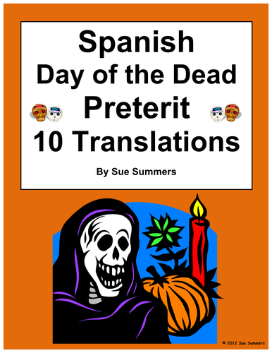 Spanish Preterit Verbs and Day of the Dead Sentence Translations