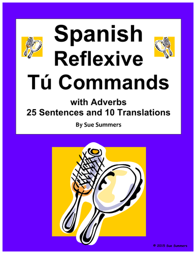Spanish Reflexive Commands with Adverbs 25 Sentences, 10 Translations
