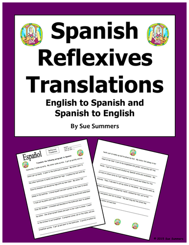 Spanish Reflexives Paragraph Translations - English/Spanish and Spanish/English