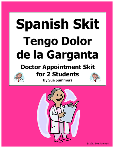Spanish Skit - Tengo Dolor de la Garganta - Doctor Appointment