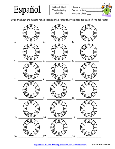 Spanish Time Listening Activity Blank Clocks and Follow Up - El Tiempo