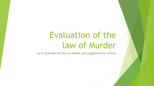 Murder Evaluation ppt for AQA law a2