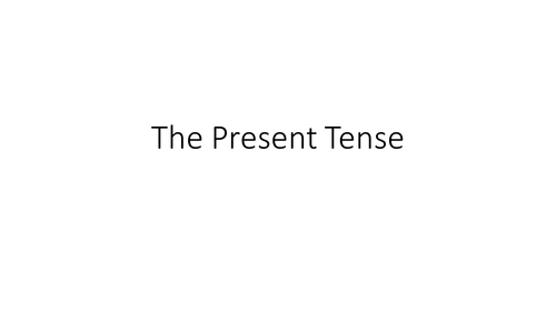 Forming the Present Tense
