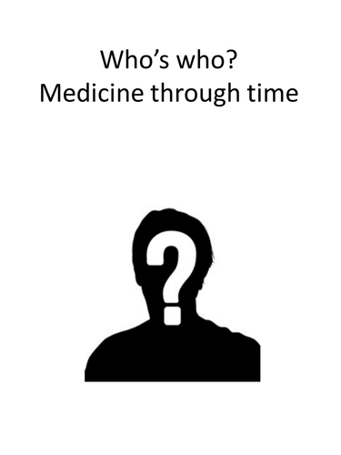 Who is who? Medicine through time