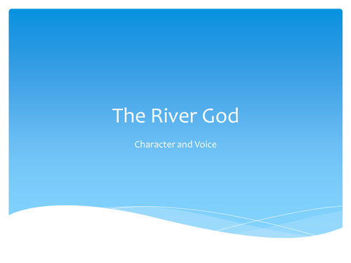 Power point lesson on The River God