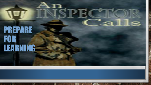 Inspector Calls Powerpoints for revision/used with text