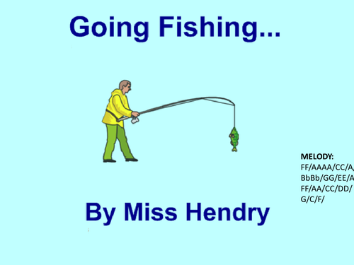 Going Fishing  - by Miss Hendry