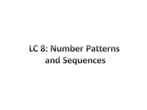 Year 7 CIMT: Unit 7 - Number Patterns and Sequences