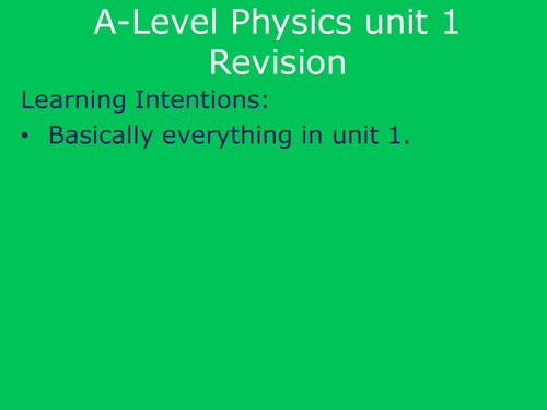 A-Level Physics Unit 1 Revision