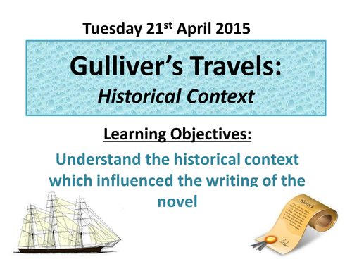 Gulliver's Travels Historical Context and Creative Writing