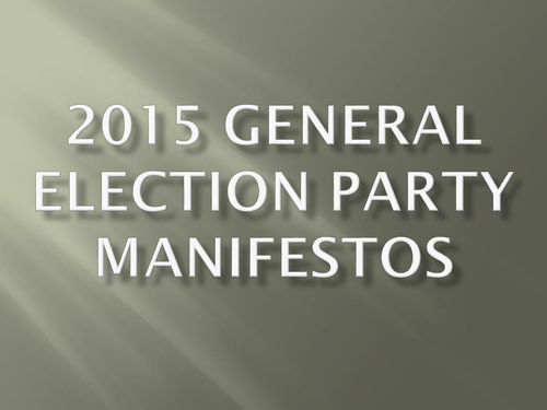 2015 General Election Party Manifestos