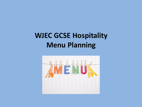 WJEC GCSE Hospitality Menu Planning