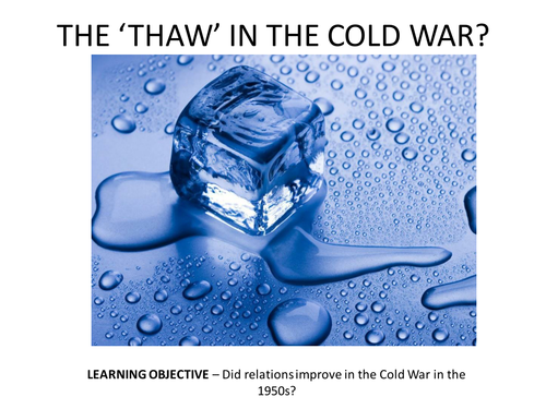 The 'thaw' in the Cold War