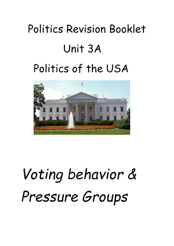 Government & Politics AQA Unit 3A