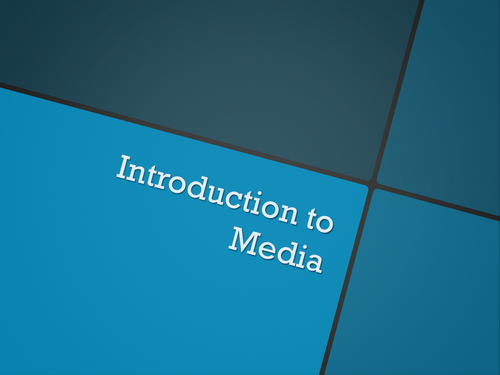 Introduction to Media