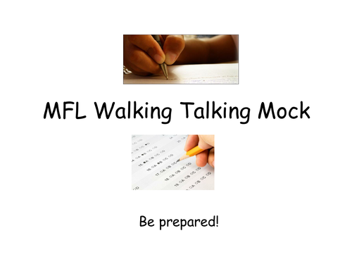Guidance for a Walking Talking Mock in MFL